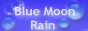 Blue Moon Rain